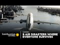 9 Crazy Air Disasters Where Everyone Survives | Smithsonian Channel