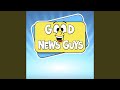 Good News Guys Theme Song