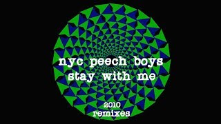NYC Peech Boys - Stay with me (Souldynamic Old School Mix) Soundmen on Wax