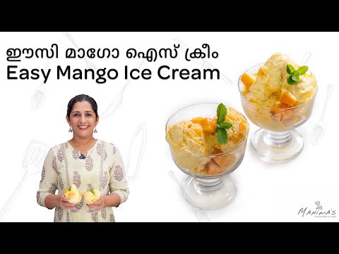 Easy Mango Ice Cream | ഈസി മാഗോ ഐസ് ക്രീം