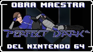 ¿Por qué Perfect Dark fue una OBRA MAESTRA?