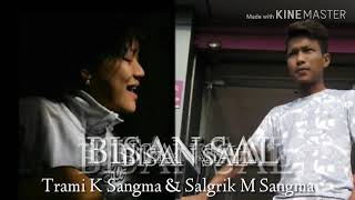Download lagu BISAN SAL - Garo song - Trami K Sangma & Salgrik M Sangma mp3 Download lagu BISAN SAL - Garo song - Trami K Sangma & Salgrik M Sangma mp3