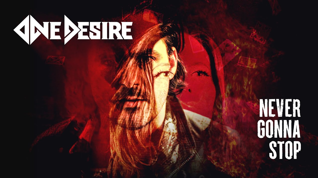 One Desire — Never Gonna Stop