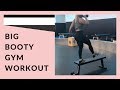 Big Booty Gym Workout