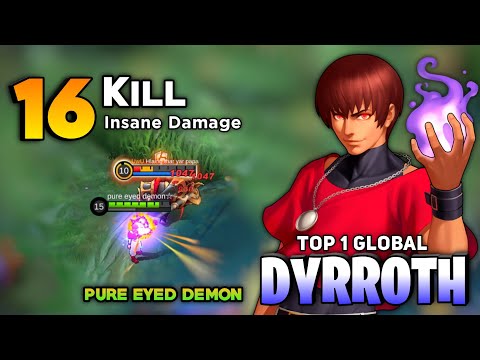 100% Monster! Dyrroth New King [ Top 1 Global Dyrroth Best Build 2022 ] pure eyed demon - MLBB