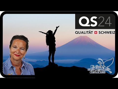 Mental Stark - Bewusst Denken - Bewusst Leben | Teil 6 | Die Suche nach dem Sinn | QS24 17.08.2019