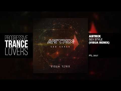 Astrix - Sex Style (Visua Remix)