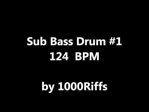 Sub Bass Kick Drum #1 : 124 BPM - Beats Per Minute