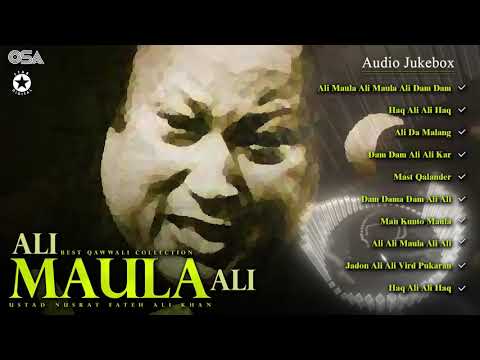 Ali Maula Ali - Best Qawwali Collection - Audio Jukebox - Nusrat Fateh Ali Khan - OSA Worldwide