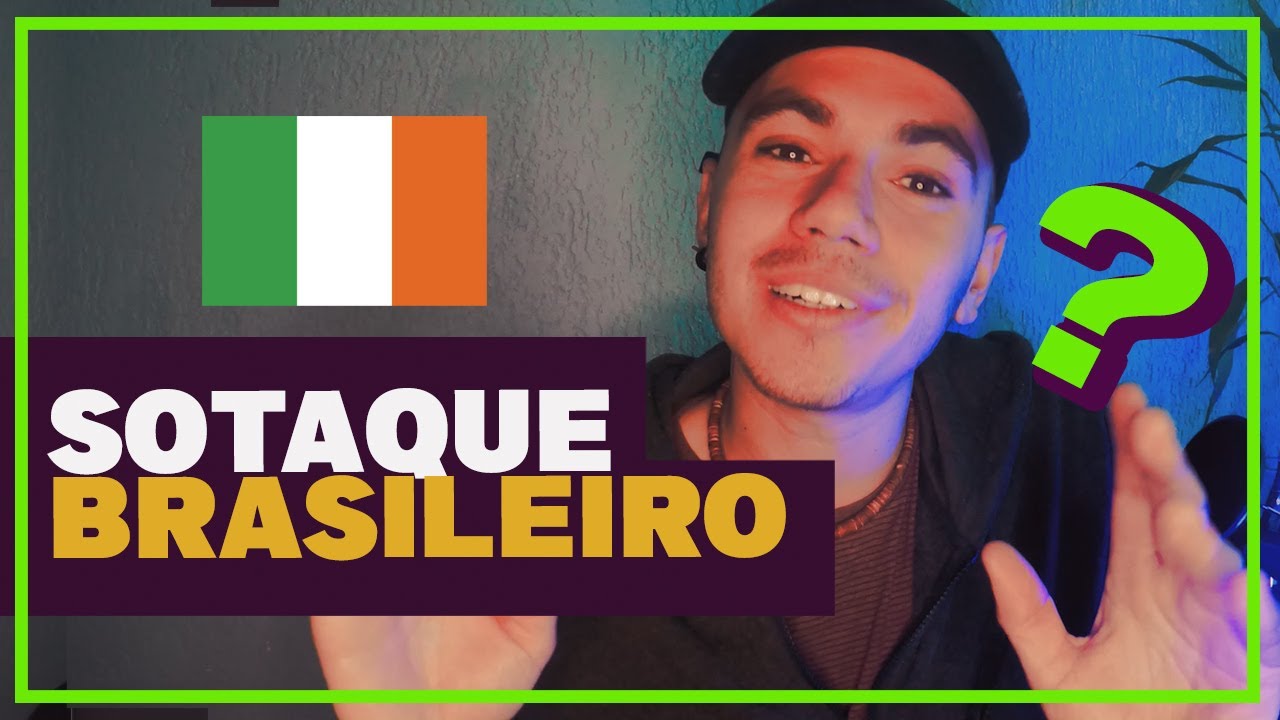 O CHARME DO SOTAQUE BRASILEIRO EM INGLÊS