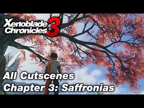 Chapter 3: Saffronias - All Cutscenes | Xenoblade Chronicles 3