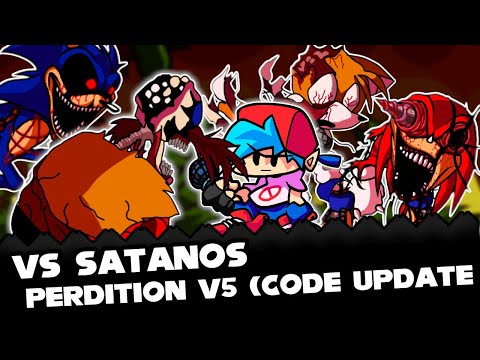 FNF | Perdition V5 (Or V3) Charted (Code Update) Vs Satanos  | Mods/Hard/Gameplay |