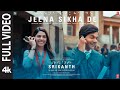 SRIKANTH JEENA SIKHA DE FULL VIDEO RAJKUMMAR RAO ALAYA ARIJIT SINGH VED SHARMA KUNAAL BHUSHAN K