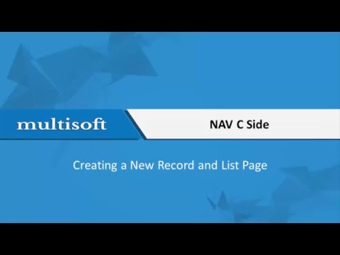Creating a new record and list page in NAV C Side video   