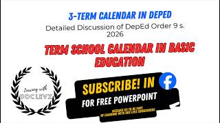 Detailed Discussion of the 3 Term School Calendar in DEPED DO 9 s 2026