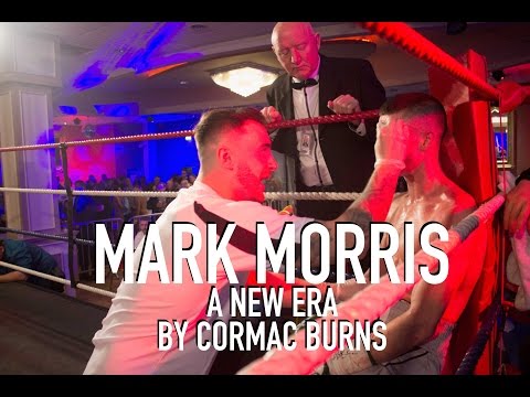 MARK MORRIS FIGHT -By Cormac Burns