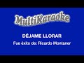 Multi Karaoke - Dejame Llorar Exito de Ricardo ...