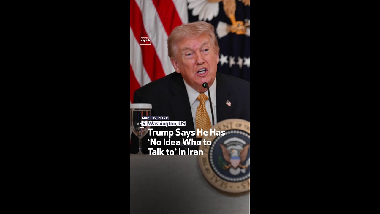 Video | Trump Says He Has ‘No Idea Who to Talk to’ in Iran