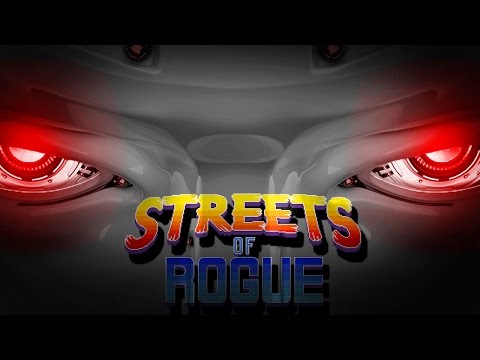 CRAZY ROBOT TRIES TO KILL ME! | Streets of Rogue Gameplay - Part 1
