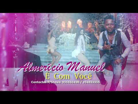 Almerício Manuel Ft M Fashion  É Com Você