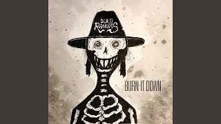Burn It Down