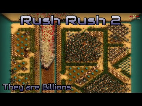 They are Billions - Rush Rush 2 - Custom map