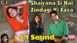#Shairana Si Hai Zindagi-HD 51 Sound ll #Phir Teri