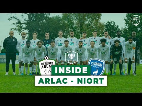 INSIDE 🎥 ARLAC - NIORT EN COUPE DE FRANCE VU DE L'INTÉRIEUR !