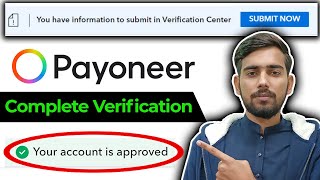 How To Verify Payoneer Account 2024 | Submit Required Information in Payoneer Properly