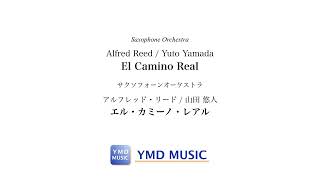 Download lagu エル・カミーノ・レアル[サクソフォーンオーケストラ](アルフレッド・リード/山田悠人)/El Camino Real[Saxophone Orchestra] mp3