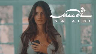 Ya Albi Music Video