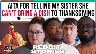 AITA For Telling My Sister She Can't Bring Her Food to Thanksgiving + Updates (r/AITAH) | Ep.161