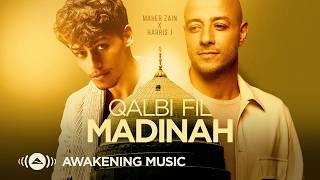 Download lagu Maher Zain & Harris J | Qalbi Fil Madina -  - قلبي في المدينة mp3