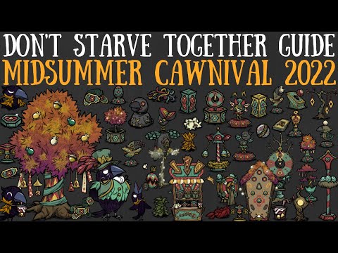 [2022] Midsummer Cawnival Update Event - New Games, Prizes And More! - Don't Starve Together Guide