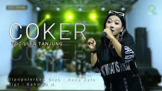 Download lagu COKER (Reza Zhalu) - VOC.ULFA TANJUNG || LIVE.STUDIO SESSION mp3 Download lagu COKER (Reza Zhalu) - VOC.ULFA TANJUNG || LIVE.STUDIO SESSION mp3