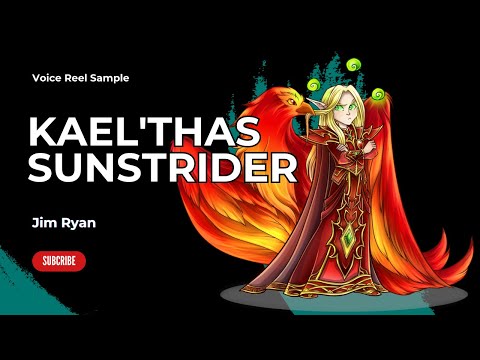 Voiceover Sample: Kael'thas Sunstrider