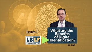 What are the Benefits in Digital Identification?