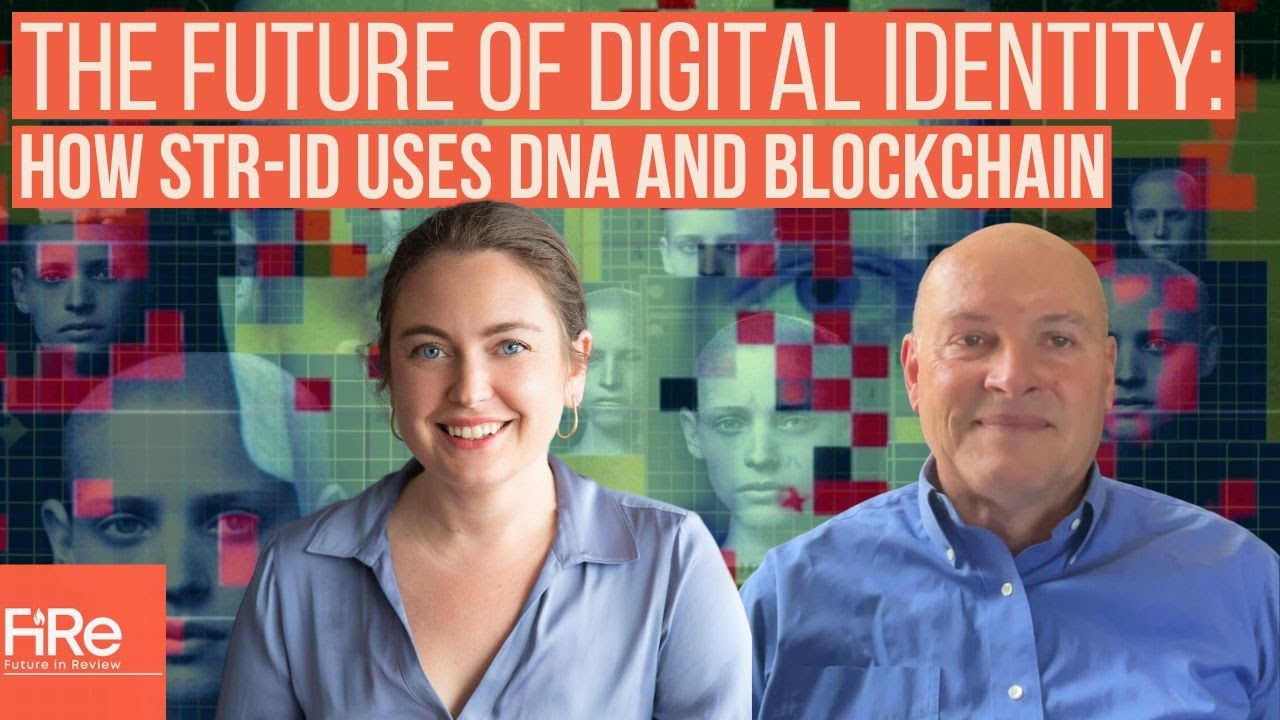 The Future of Digital Identity: How STR-ID Uses DNA and Blockchain