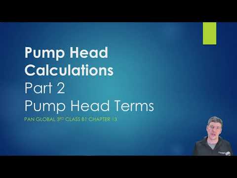 PENG2011 - Fluid Mechanics - Pump Head Calculations - Part 2 - Static Suction and Discharge Head