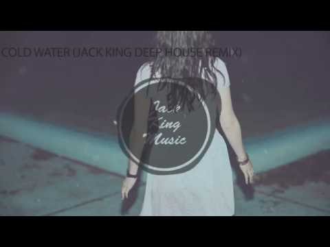 Cold Water (Jack King Deep House Remix)