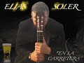 ELIAS SOLER, "EN LA CARRETERA"
