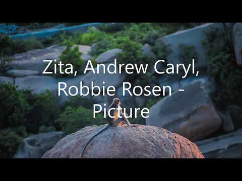 Zita, Andrew Caryl, Robbie Rosen - Picture