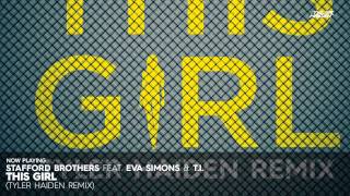 Stafford Brothers Feat. Eva Simons &amp; T.I. - This Girl (Tyler Haiden Remix) [AUDIO HD]