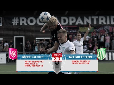 27. voor 2016: Nõmme Kalju FC - Tallinna FC Flora 3:3 (0:1)