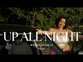 Up All Night Visual