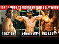 Top 15 Unexpected Bollywood Actors Body Transformation In Hindi The Duo Facts 2022