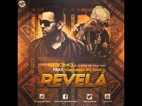 Revela - Gocho Ft Nengo Flow  (Original) (Video Music) REGGAETON 2014