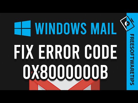 How to fix Windows 10 Mail App error code 0x8000000b /...