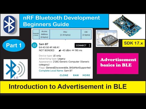 nRF5 SDK - Tutorial for Beginners Pt 45 A -Advertisement Basics