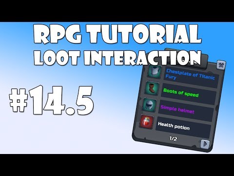 #14.5 Unity RPG Tutorial - Loot interaction